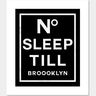 No Sleep Til Brooklyn Posters and Art
